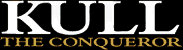 Kull the Conqueror