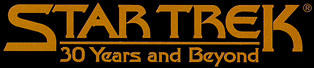 Star Trek: 30 Years and Beyond