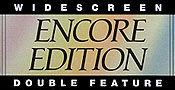 Widescreen Encore Edition Double Feature