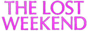 The Lost Weekend