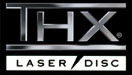 THX LaserDisc